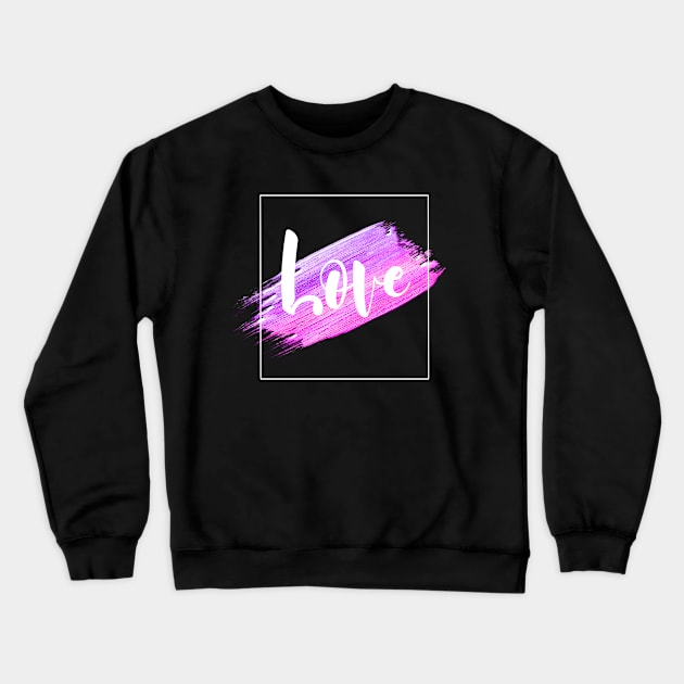 Love Crewneck Sweatshirt by FlyingWhale369